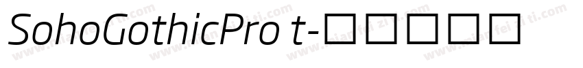 SohoGothicPro t字体转换